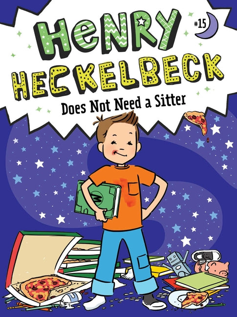 Henry Heckelbeck Does Not Need a Sitter by Coven, Wanda