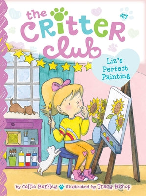 Liz's Perfect Painting -- Callie Barkley, Paperback
