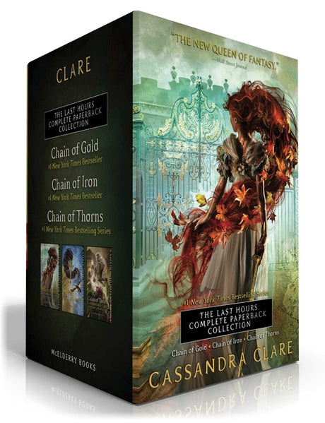 The Last Hours Complete Paperback Collection (Boxed Set): Chain of Gold; Chain of Iron; Chain of Thorns -- Cassandra Clare, Paperback