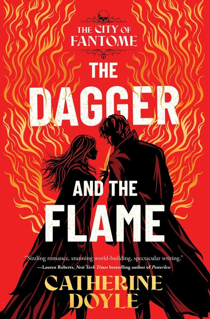 The Dagger and the Flame -- Catherine Doyle, Hardcover