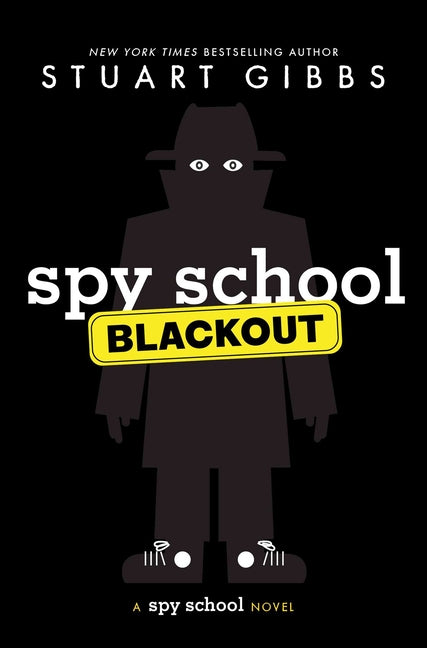 Spy School Blackout -- Stuart Gibbs, Hardcover