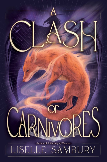 A Clash of Carnivores -- Liselle Sambury, Hardcover