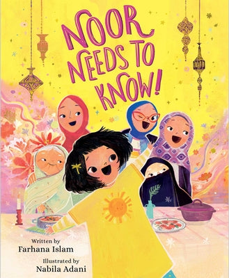 Noor Needs to Know! by Islam, Farhana