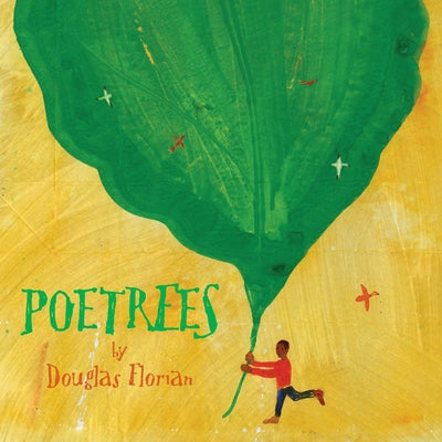 Poetrees -- Douglas Florian, Paperback