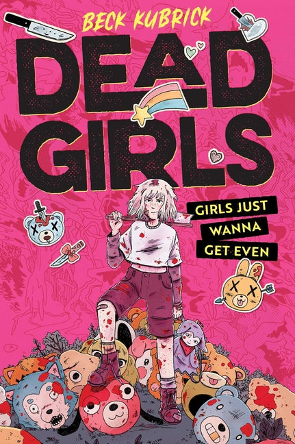 Dead Girls -- Beck Kubrick, Paperback