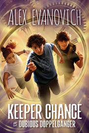 Keeper Chance and the Dubious Doppelgänger by Evanovich, Alex