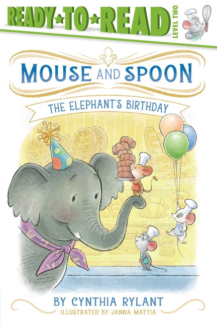The Elephant's Birthday: Ready-To-Read Level 2 -- Cynthia Rylant, Hardcover