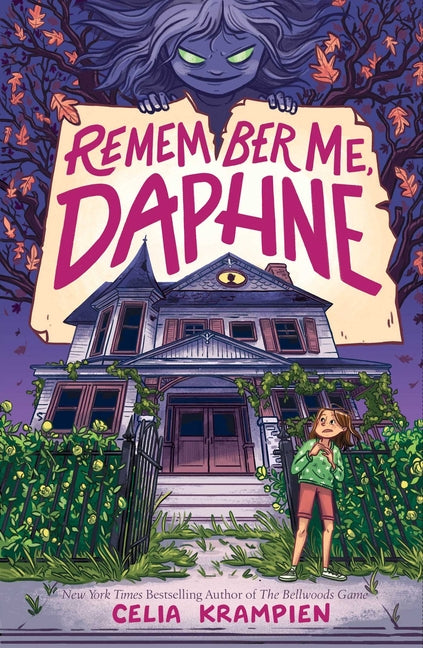 Remember Me, Daphne -- Celia Krampien, Hardcover