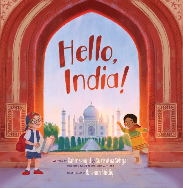 Hello, India! -- Kabir Sehgal, Hardcover