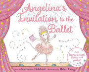 Angelina's Invitation to the Ballet by Holabird, Katharine