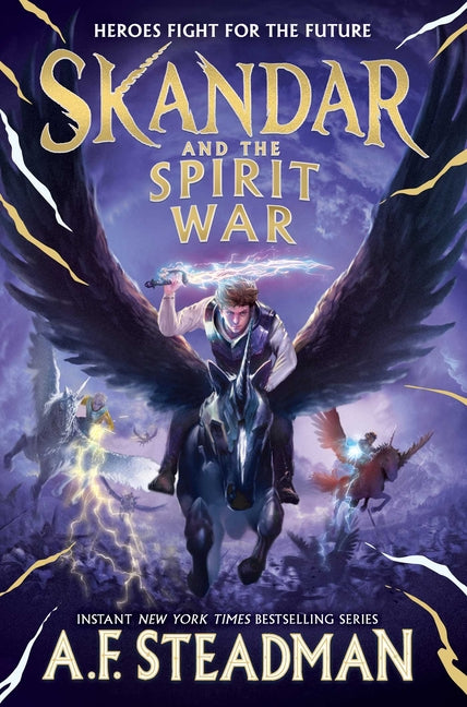 Skandar and the Spirit War -- A. F. Steadman, Hardcover