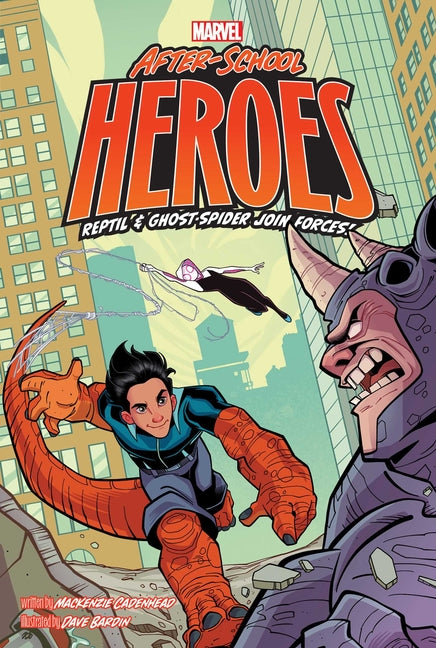 Reptil & Ghost-Spider Join Forces! -- MacKenzie Cadenhead, Paperback