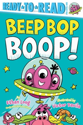Beep Bop Boop!: Ready-To-Read Pre-Level 1 by Long, Ethan