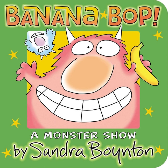 Banana Bop! -- Sandra Boynton, Board Book