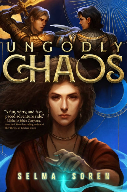 Ungodly Chaos -- Selma Soren, Hardcover
