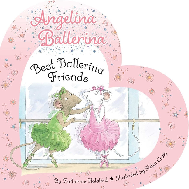 Best Ballerina Friends -- Katharine Holabird, Board Book