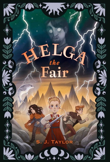 Helga the Fair -- S. J. Taylor, Hardcover