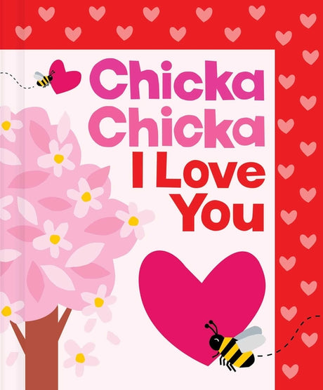 Chicka Chicka I Love You -- Blake Marsden, Hardcover