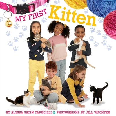 My First Kitten by Capucilli, Alyssa Satin