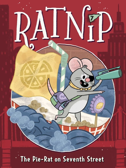 The Pie-Rat on Seventh Street -- Cam Higgins, Paperback