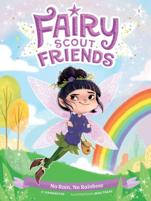 No Rain, No Rainbow by Fay, Hannah