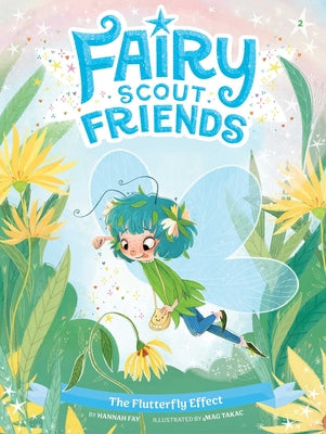The Flutterfly Effect by Fay, Hannah