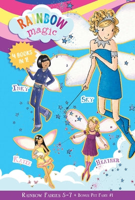 Rainbow Fairies: Books 5-7 with Special Pet Fairies Book 1: Sky the Blue Fairy, Inky the Indigo Fairy, Heather the Violet Fairy, Katie the Kitten Fair by Meadows, Daisy