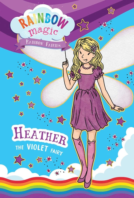 Rainbow Magic Rainbow Fairies Book #7: Heather the Violet Fairy -- Daisy Meadows, Paperback