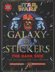 Star Wars Galaxy of Stickers the Dark Side: The Ultimate Art Collection by Editors of Thunder Bay Press