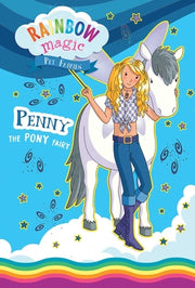 Rainbow Magic Pet Fairies Book #7: Penny the Pony Fairy by Meadows, Daisy