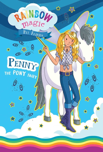 Rainbow Magic Pet Fairies Book #7: Penny the Pony Fairy -- Daisy Meadows, Paperback