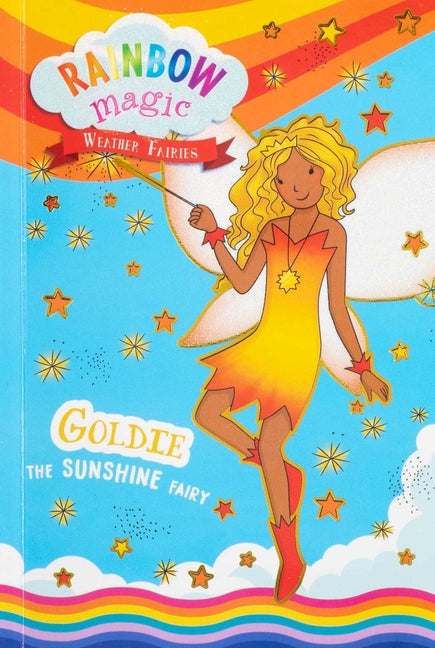 Rainbow Magic Weather Fairies #4: Goldie the Sunshine Fairy -- Daisy Meadows, Paperback