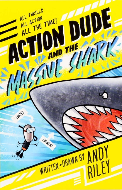 Action Dude and the Massive Shark -- Andy Riley, Paperback