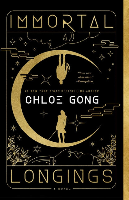 Immortal Longings -- Chloe Gong, Paperback