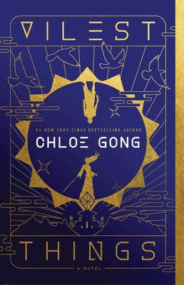 Vilest Things -- Chloe Gong, Paperback