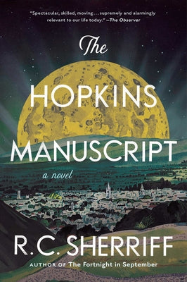The Hopkins Manuscript -- R. C. Sherriff, Paperback