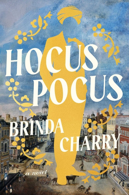 Hocus Pocus -- Brinda Charry, Hardcover