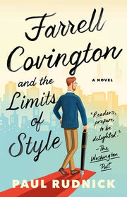 Farrell Covington and the Limits of Style by Rudnick, Paul