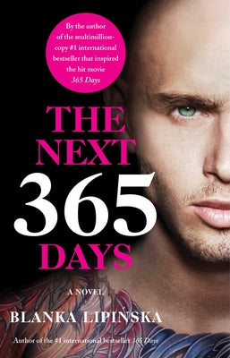 The Next 365 Days -- Blanka Lipinska, Paperback