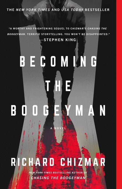 Becoming the Boogeyman -- Richard Chizmar, Paperback