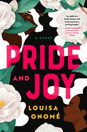 Pride and Joy by Onomé, Louisa