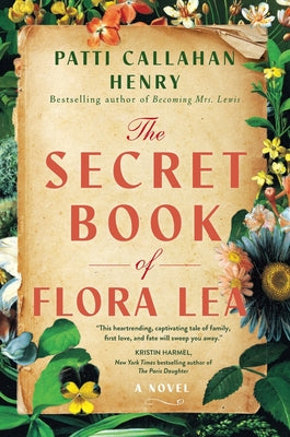 The Secret Book of Flora Lea by Callahan Henry, Patti