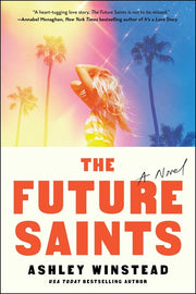 The Future Saints by Winstead, Ashley
