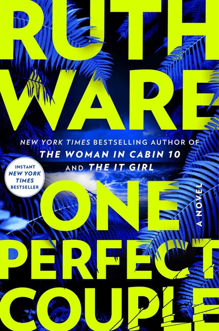 One Perfect Couple -- Ruth Ware, Hardcover
