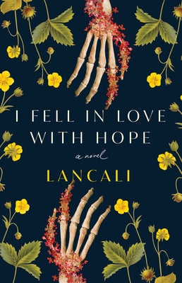 I Fell in Love with Hope -- Lancali, Paperback