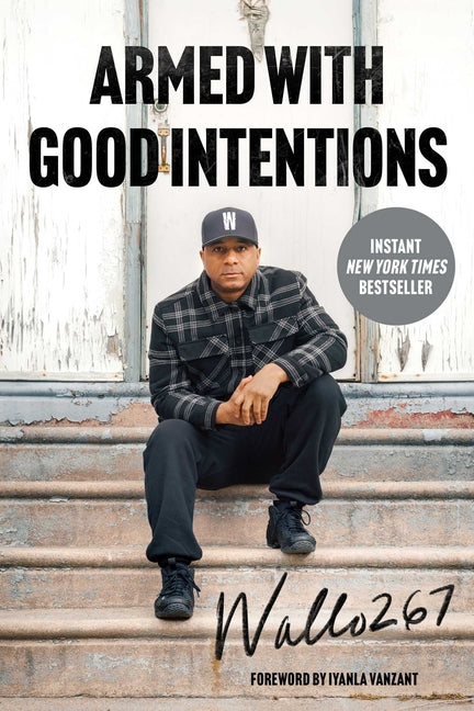 Armed with Good Intentions by Wallo267