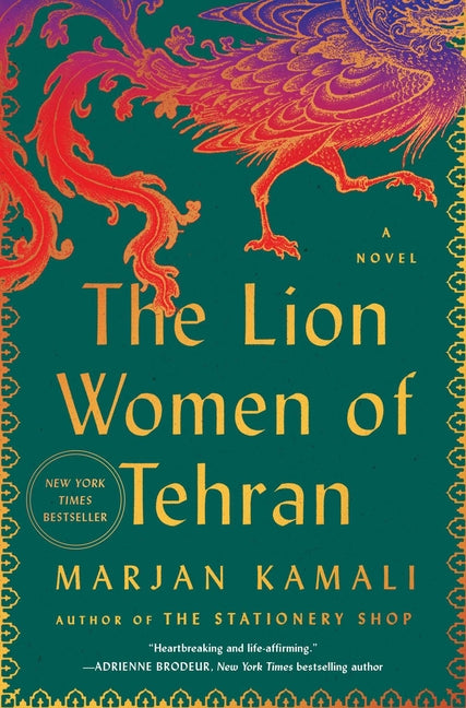 The Lion Women of Tehran -- Marjan Kamali, Hardcover