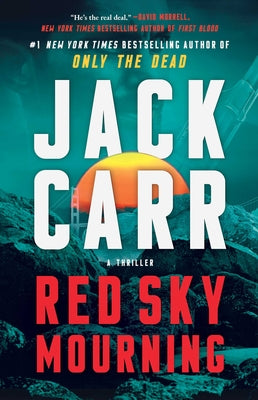 Red Sky Mourning: A Thriller by Carr, Jack