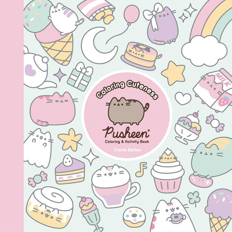 Coloring Cuteness: A Pusheen Coloring & Activity Book -- Claire Belton, Paperback