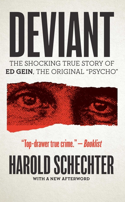 Deviant -- Harold Schechter, Paperback